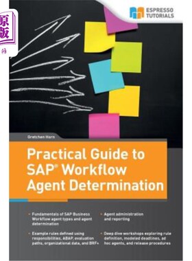 海外直订Practical Guide to SAP Workflow Agent Determination SAP工作流代理确定实用指南