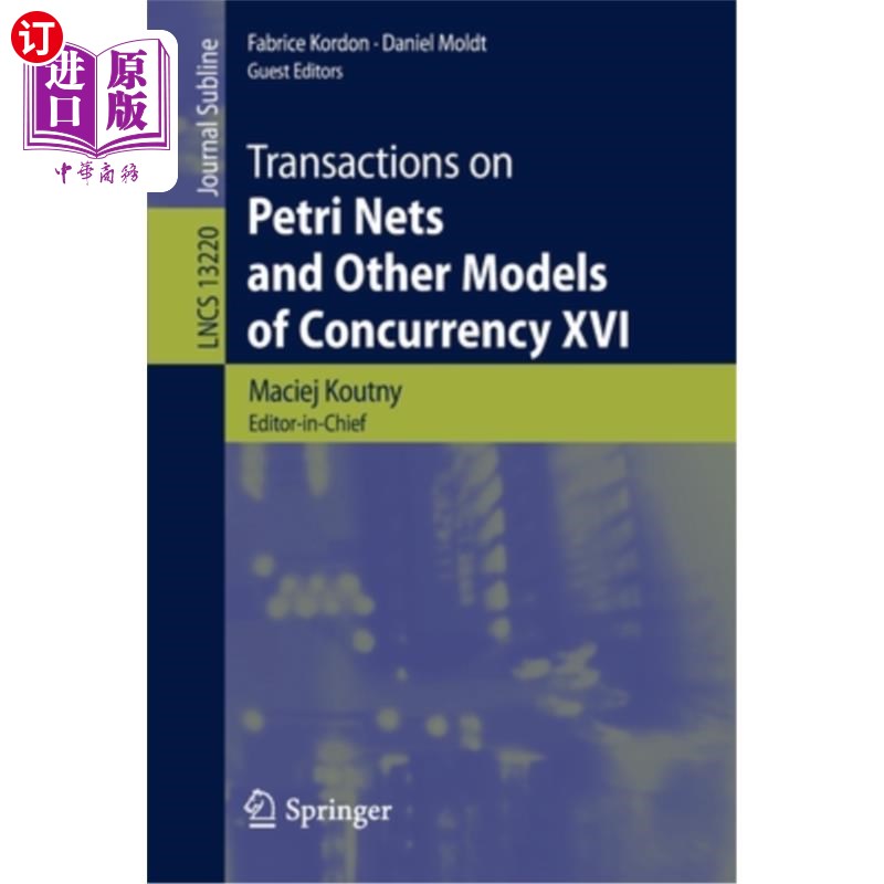 海外直订Transactions on Petri Nets and Other Models of Concurrency XVI Petri网交易和其他并发模型16