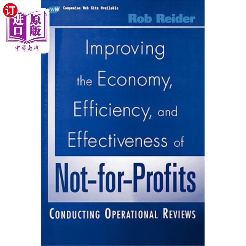 海外直订Improving the Economy, Efficiency, and Effectiveness of Not-For-Profits: Conduct 提高非营利组织的经济性、效