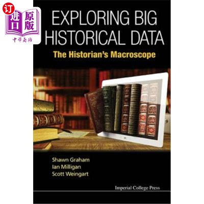 海外直订Exploring Big Historical Data: The Historian's Macroscope 探索大历史数据:历史学家的宏观视角