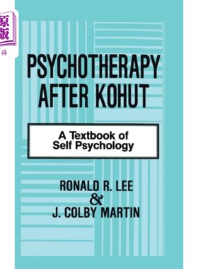 海外直订Psychotherapy After Kohut Kohut之后的心理治疗