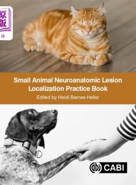 海外直订医药图书Small Animal Neuroanatomic Lesion Localization P... 小动物神经解剖病变定位练习书