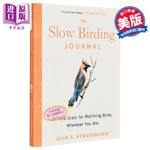 Joan 随时随地观察鸟类 Birding 慢速观鸟日记 Strassmann 中商原版 英文原版 斯特拉斯曼 田野日记 Slow 琼 Journal