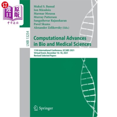 海外直订Computational Advances in Bio and Medical Scienc... 生物和医学科学的计算进展