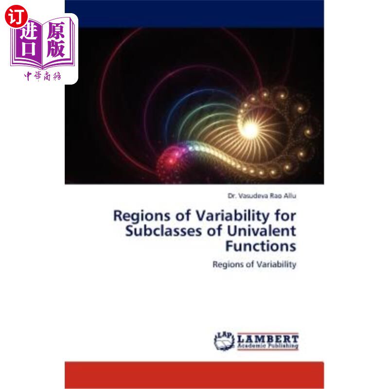 海外直订Regions of Variability for Subclasses of Univalent Functions 单叶函数子类的变异域