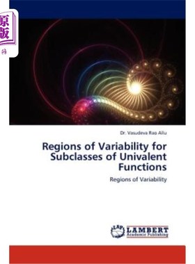 海外直订Regions of Variability for Subclasses of Univalent Functions 单叶函数子类的变异域