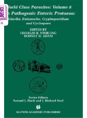 海外直订医药图书The Pathogenic Enteric Protozoa:: Giardia, Entamoeba, Cryptosporidium and Cyclos 致病性肠道原生动物