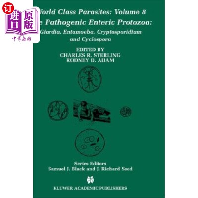 海外直订医药图书The Pathogenic Enteric Protozoa:: Giardia, Entamoeba, Cryptosporidium and Cyclos 致病性肠道原生动物