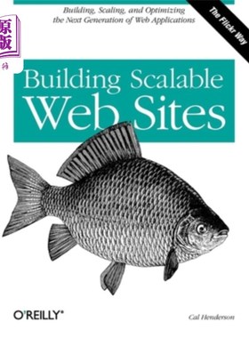 海外直订Building Scalable Web Sites: Building, Scaling, and Optimizing the Next Generati 构建可伸缩的Web站点:构建、