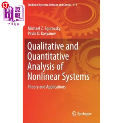 海外直订Qualitative and Quantitative Analysis of Nonlinear Systems: Theory and Applicati 非线性系统的定性和定量分析
