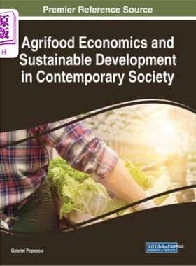 海外直订Agrifood Economics and Sustainable Development in Contemporary Society 农业经济学与当代社会的可持续发展