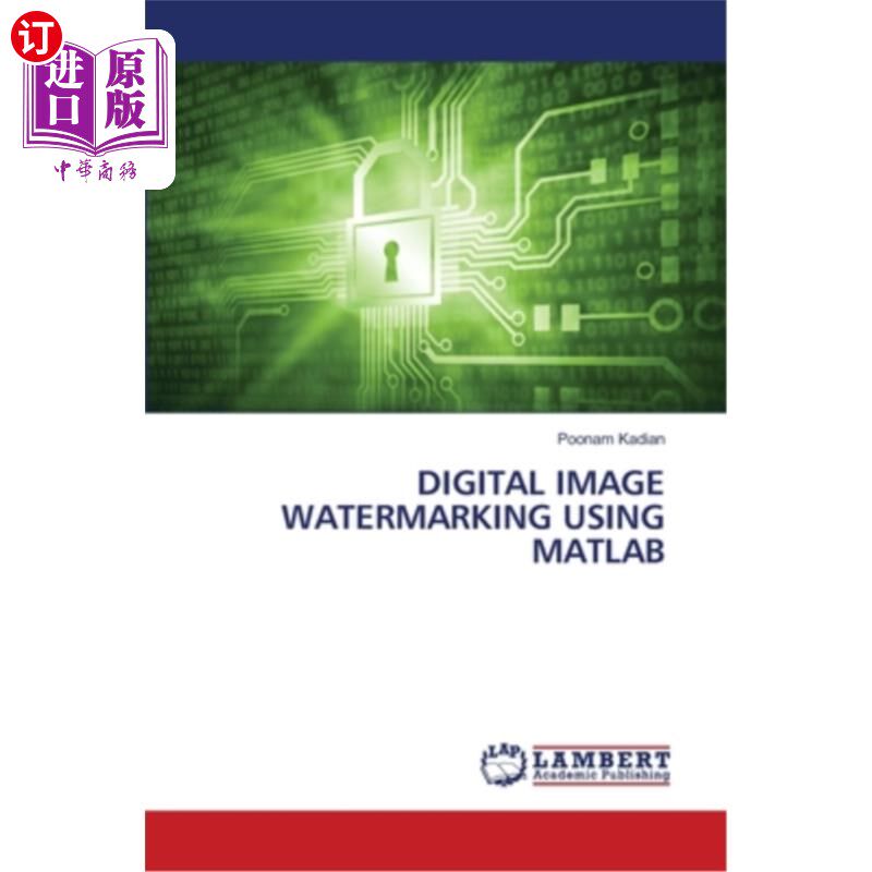 海外直订Digital Image Watermarking Using MATLAB 基于MATLAB的数字图像水印