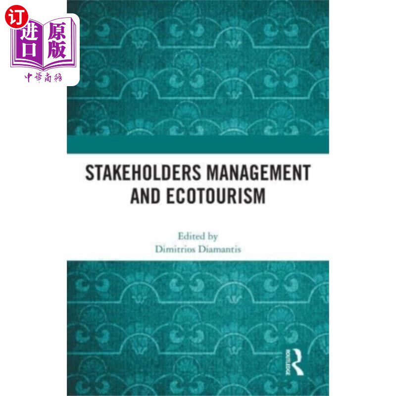 海外直订Stakeholders Management and Ecotourism 利益相关者管理与生态旅游