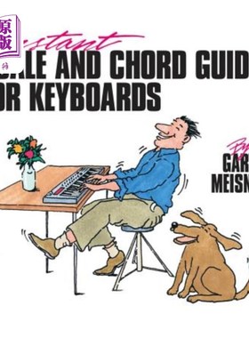 海外直订Instant Scale & Chord Guide for Keyboards 键盘的即时规模和和弦指南