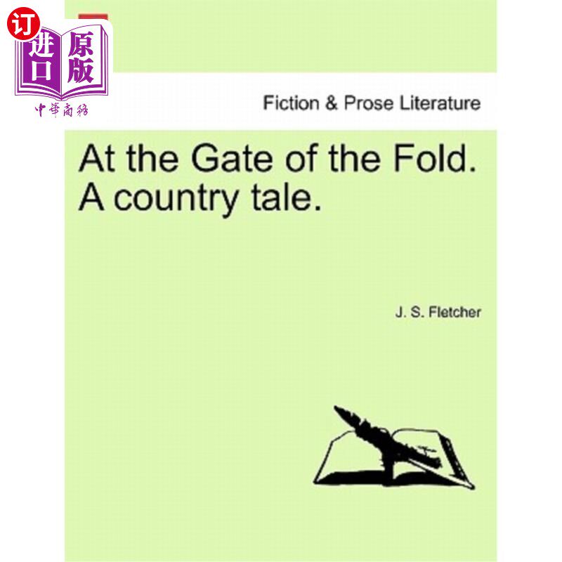 海外直订At the Gate of the Fold. a Country Tale. 在折叠的门口。乡村故事。