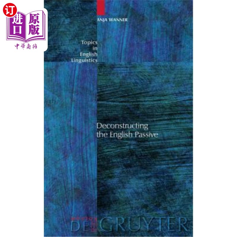海外直订Deconstructing the English Passive 解构英语被动语态