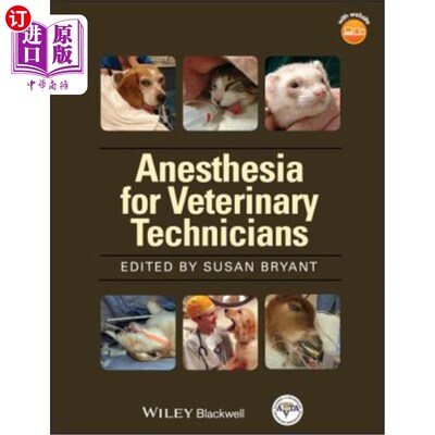 海外直订医药图书Anesthesia for Veterinary Technicians 兽医技师麻醉