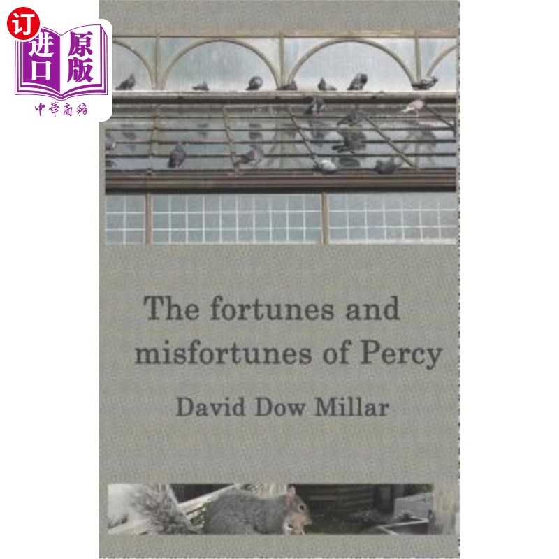 海外直订The fortunes and misfortunes of Percy: How other sentient beings see us 珀西的命运与不幸：其他众生如何看待