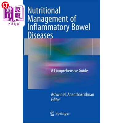 海外直订医药图书Nutritional Management of Inflammatory Bowel Diseases: A Comprehensive Guide 炎症性肠病的营养管理：