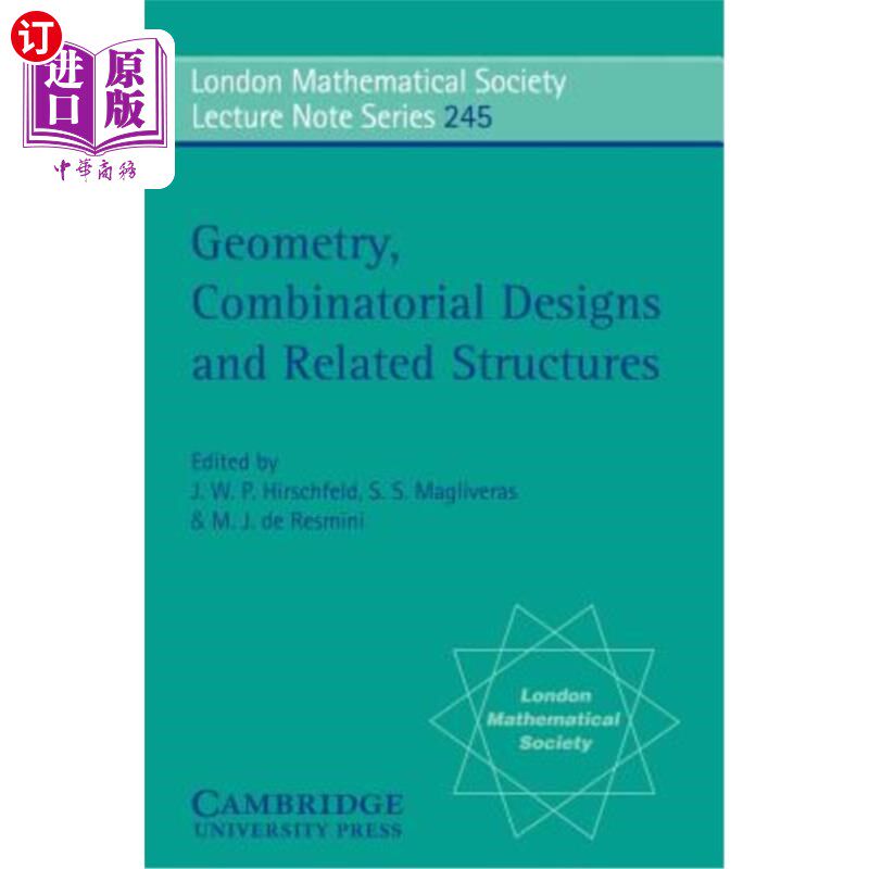 海外直订Geometry, Combinatorial Designs and Related Structures 几何、组合设计和相关结构