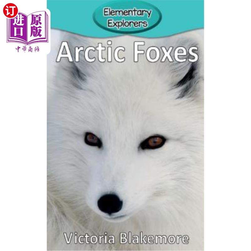 海外直订Arctic Foxes 北极狐