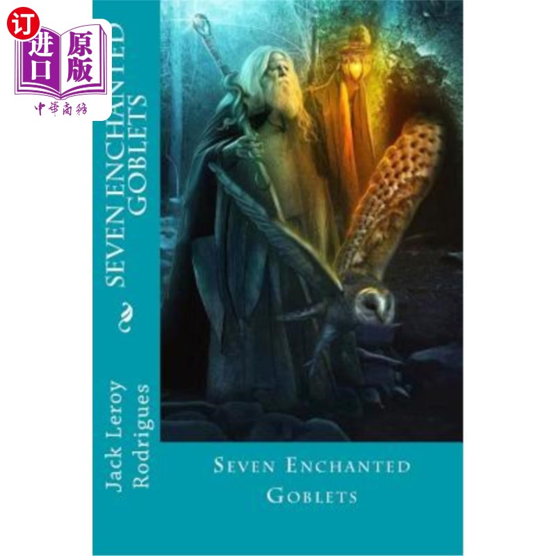 海外直订Seven Enchanted Goblets 七个魔法酒杯吧