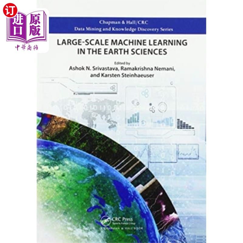 海外直订Large-Scale Machine Learning in the Earth Scienc... 地球科学中的大规模机器学习