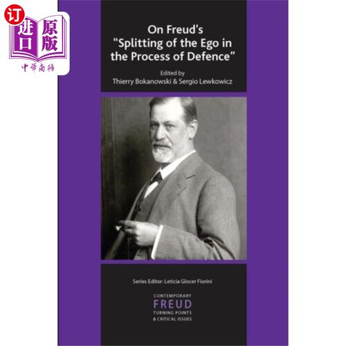 海外直订On Freud's Splitting of the Ego in the Process o... 论弗洛伊德在防卫过程中自我的分裂