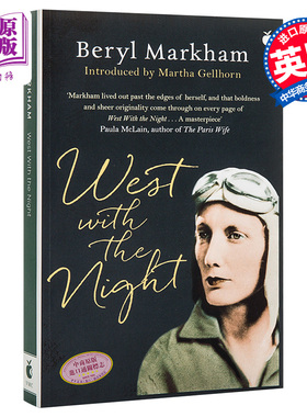 夜航西飞原版 柏瑞尔马卡姆 英文原版 West with the Night Beryl Markham Virago Pr【中商原版】