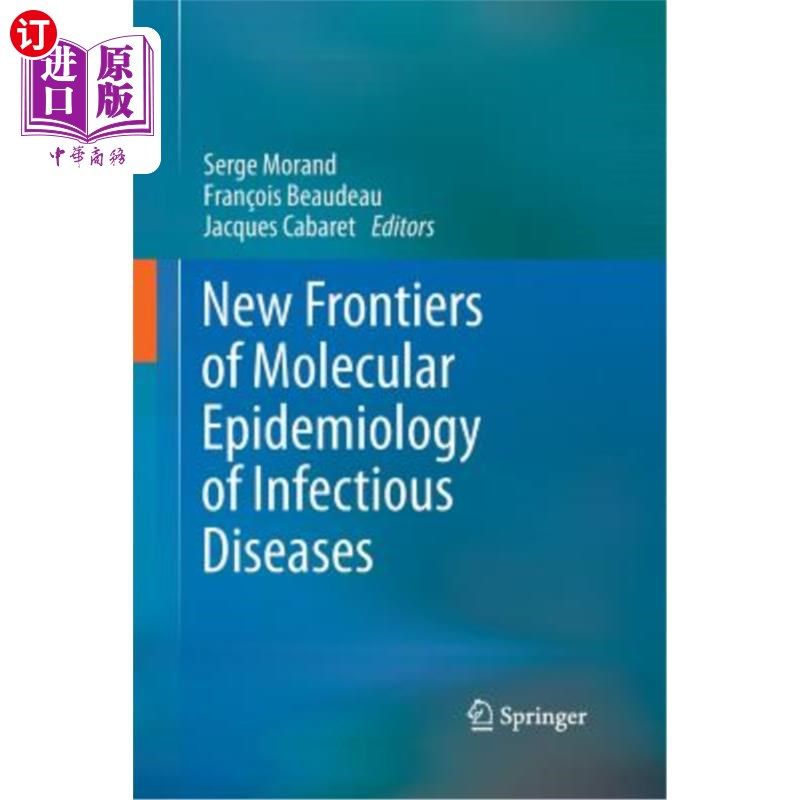 海外直订医药图书New Frontiers of Molecular Epidemiology of Infectious Diseases 传染病分子流行病学新前沿