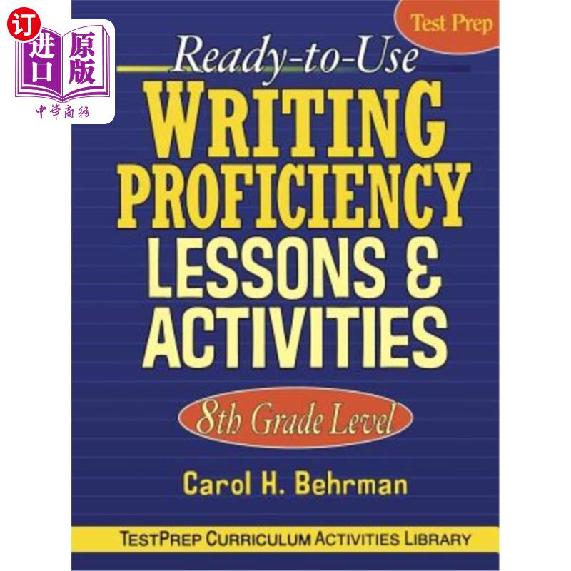 海外直订Ready-To-Use Writing Proficiency Lessons & Activities: 8th Grade Level 准备好使用写作能力课程和活动：8年级