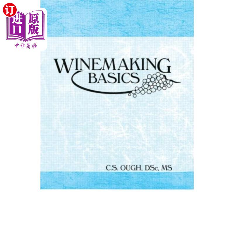 海外直订Winemaking Basics 酿酒的基础