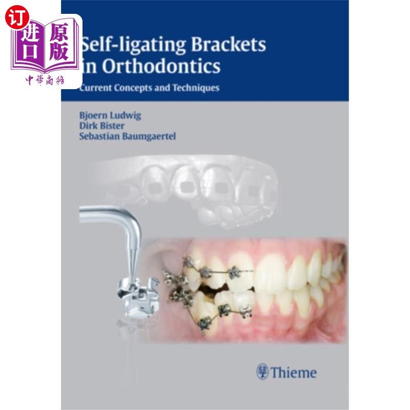 海外直订医药图书古英语 Self-ligating Brackets in Orthodontics 正畸中的自结扎托槽