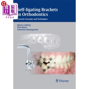 海外直订医药图书古英语 Self-ligating Brackets in Orthodontics 正畸中的自结扎托槽