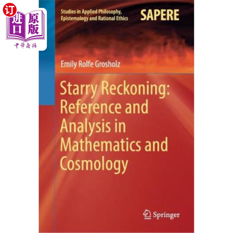 海外直订Starry Reckoning: Reference and Analysis in Mathematics and Cosmology 星象推算:数学与宇宙学的参考与分析