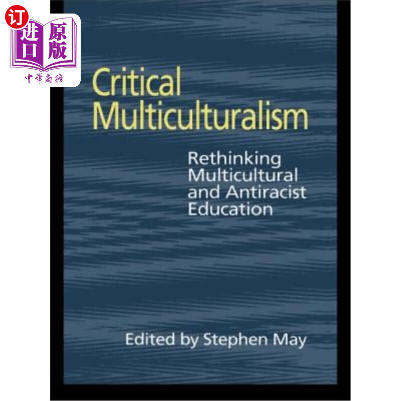 海外直订Critical Multiculturalism 批判多元文化主义