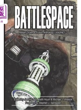 海外直订Battlespace: Military Science Fiction Anthology 战争空间：军事科幻小说选集