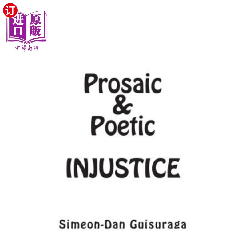 海外直订Prosaic & Poetic Injustice 平淡与诗意的不公