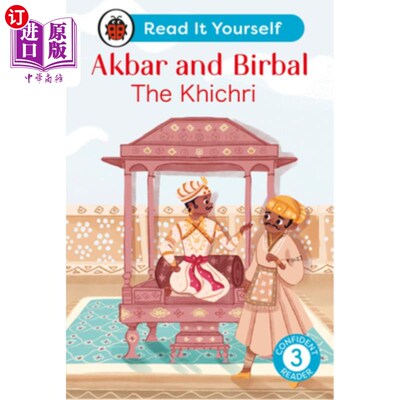海外直订Akbar and Birbal: The Khichri: Read It Yourself - Level 3 Confident Reader Akbar and Birbal