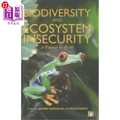 海外直订Biodiversity and Ecosystem Insecurity: A Planet in Peril 生物多样性和生态系统不安全:一个处于危险中的星球