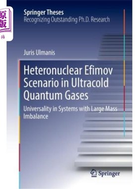 海外直订Heteronuclear Efimov Scenario in Ultracold Quantum Gases: Universality in System 超冷量子气体中的异核Efimo
