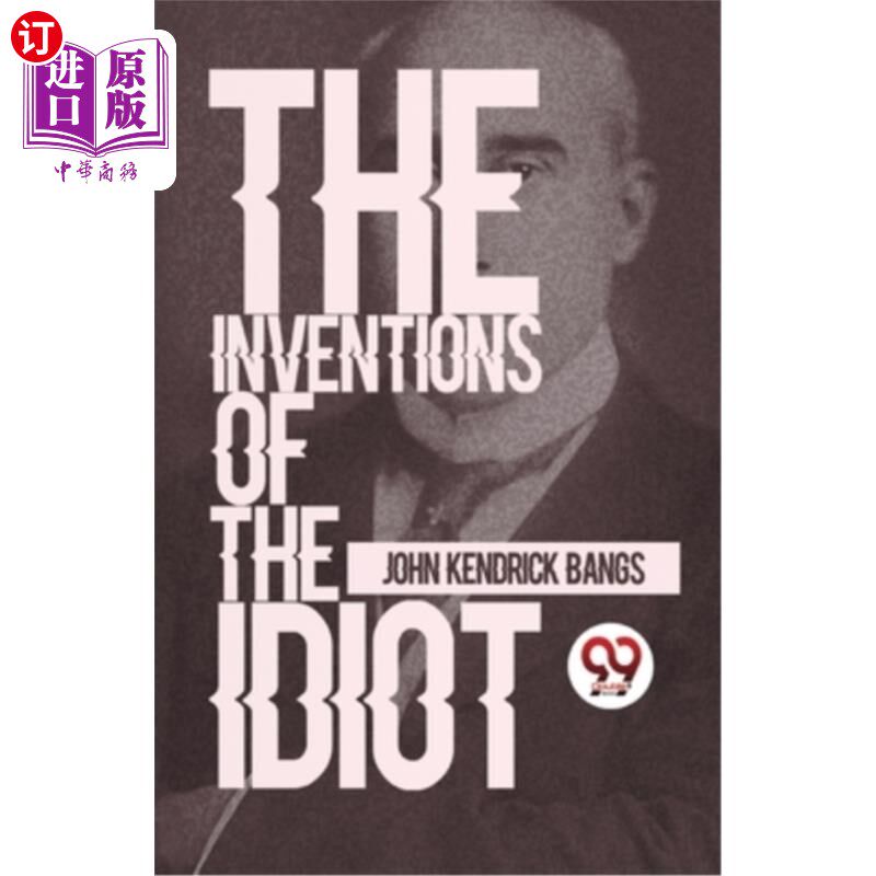 海外直订The Inventions Of The Idiot 《白痴的发明