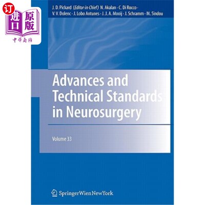 海外直订医药图书Advances and Technical Standards in Neurosurgery Vol 33 神经外科进展与技术标准第33卷