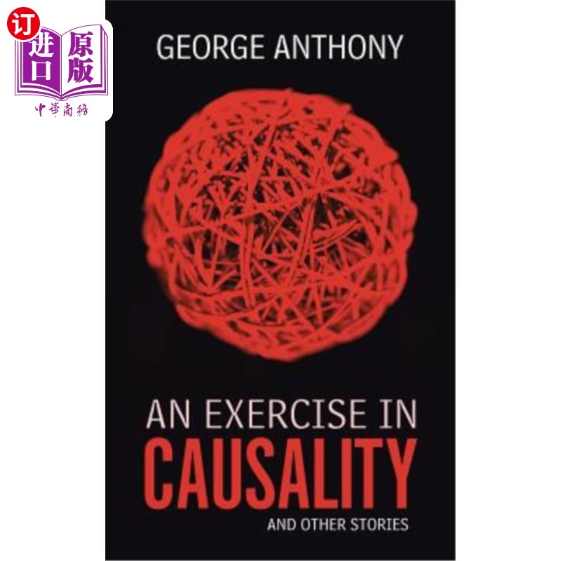 海外直订An Exercise in Causality: And Other Stories 因果关系练习与其他故事