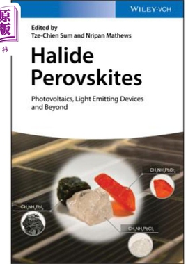 现货 卤化物钙钛矿 光伏 发光器件 以及其他 Halide Perovskites Tze Chien Sum 英文原版