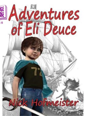 海外直订Adventures of Eli Deuce 伊莱·德伊斯历险记