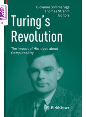 海外直订Turing's Revolution: The Impact of His Ideas about Computability 图灵的革命：他的可计算性思想的影响