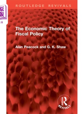 海外直订Economic Theory of Fiscal Policy 财政政策经济学理论“，