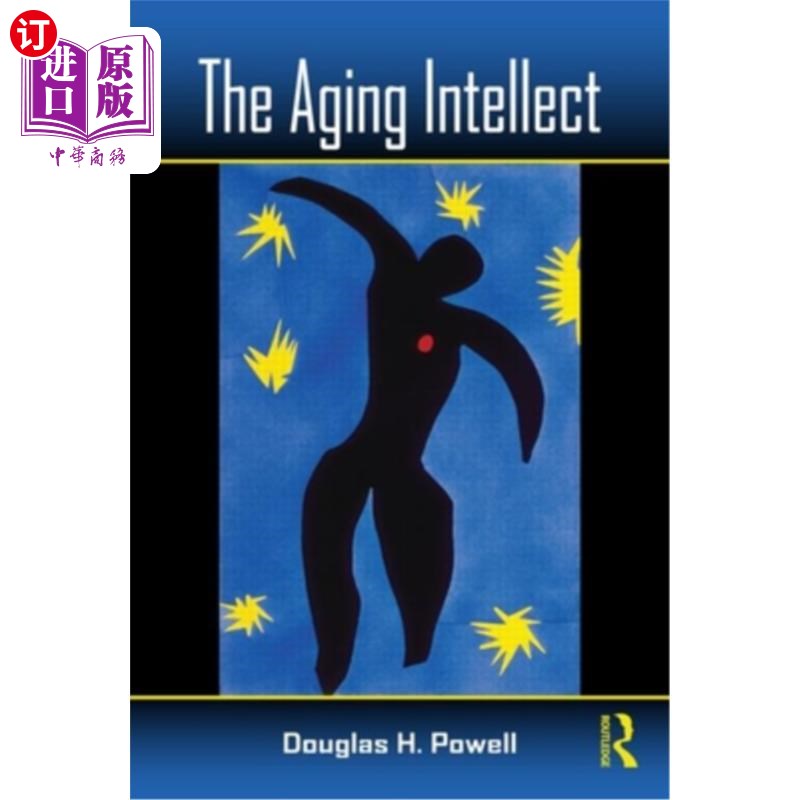 海外直订The Aging Intellect 智力老化