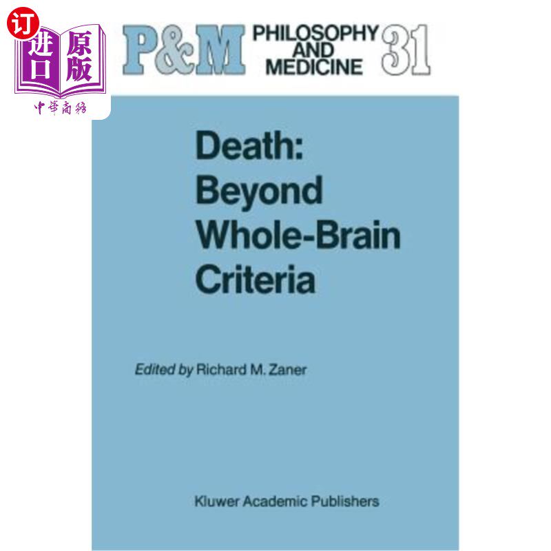 海外直订医药图书Death: Beyond Whole-Brain Criteria 死亡:超越全脑标准